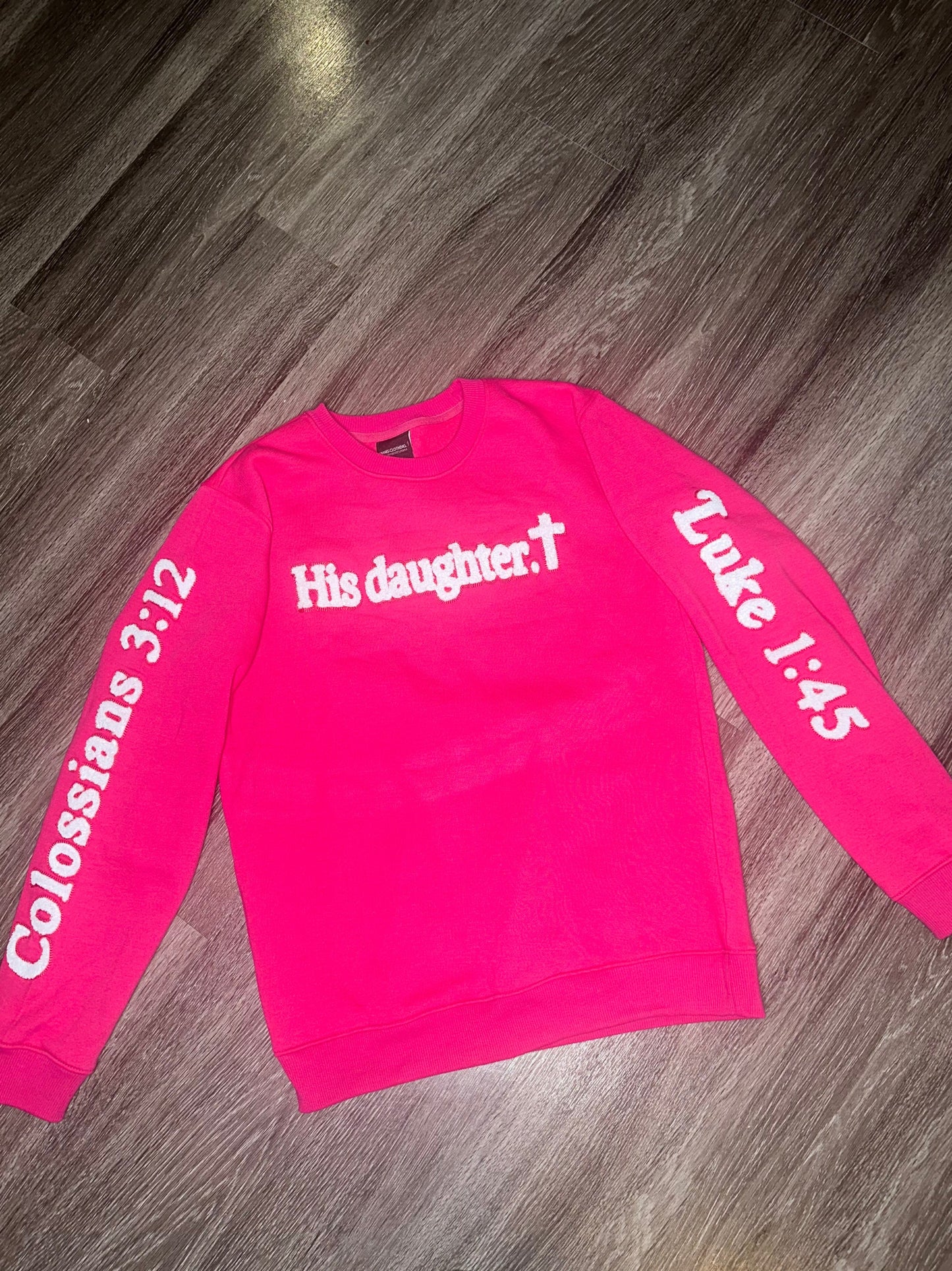 his daughter in fuchsia sweatshirt - Colossians 3:12 and Luke 1:45
